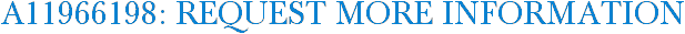A11966198: Request More Information