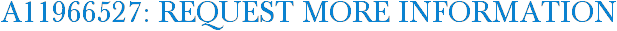 A11966527: Request More Information