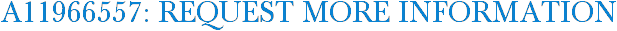 A11966557: Request More Information