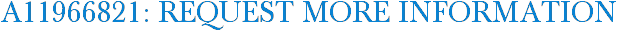 A11966821: Request More Information