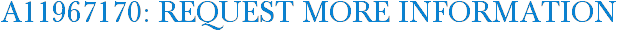 A11967170: Request More Information