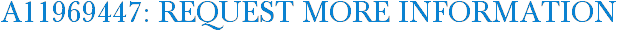 A11969447: Request More Information