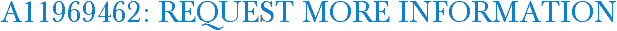 A11969462: Request More Information