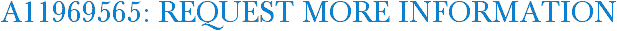 A11969565: Request More Information