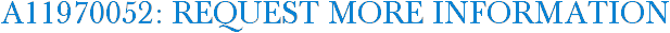 A11970052: Request More Information