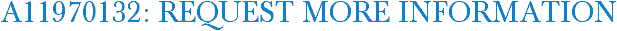 A11970132: Request More Information