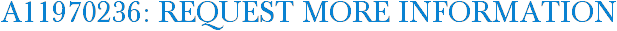 A11970236: Request More Information