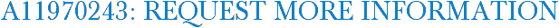 A11970243: Request More Information