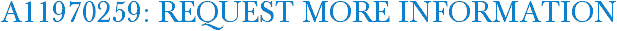A11970259: Request More Information