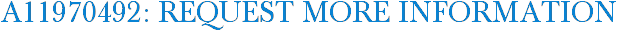 A11970492: Request More Information