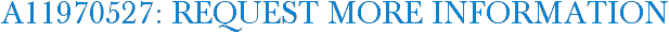 A11970527: Request More Information