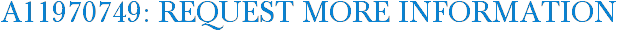 A11970749: Request More Information