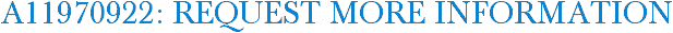 A11970922: Request More Information