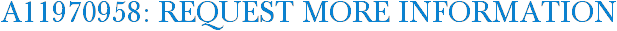 A11970958: Request More Information