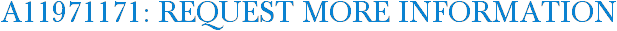 A11971171: Request More Information