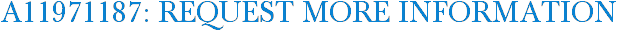 A11971187: Request More Information