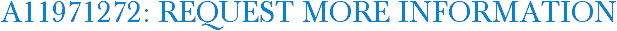 A11971272: Request More Information