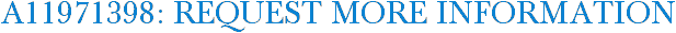 A11971398: Request More Information