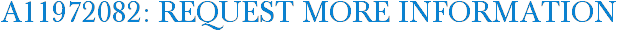 A11972082: Request More Information
