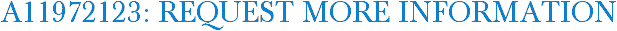 A11972123: Request More Information