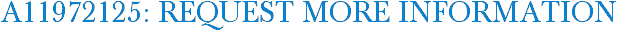 A11972125: Request More Information