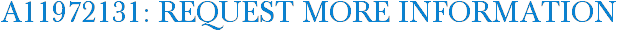 A11972131: Request More Information