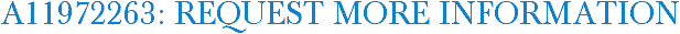 A11972263: Request More Information