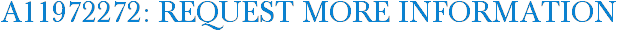 A11972272: Request More Information