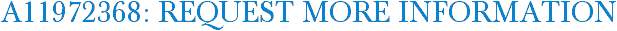 A11972368: Request More Information