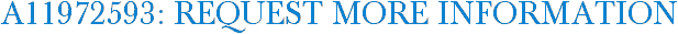 A11972593: Request More Information