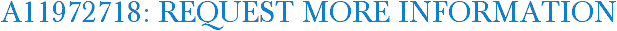 A11972718: Request More Information