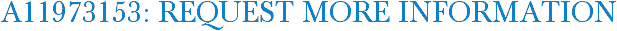 A11973153: Request More Information