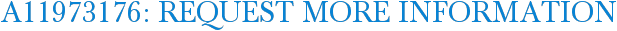 A11973176: Request More Information