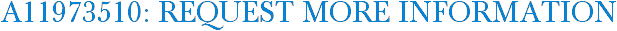 A11973510: Request More Information