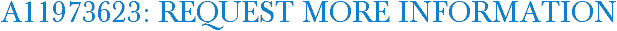 A11973623: Request More Information