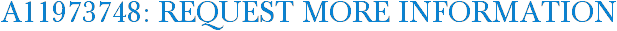 A11973748: Request More Information