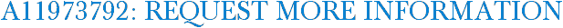 A11973792: Request More Information