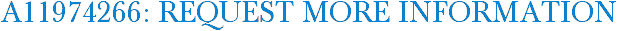 A11974266: Request More Information