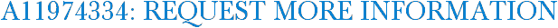 A11974334: Request More Information
