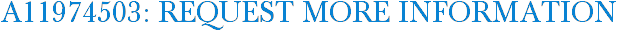 A11974503: Request More Information