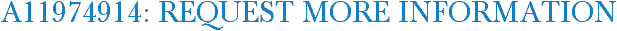 A11974914: Request More Information