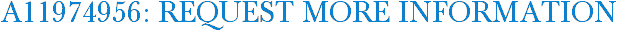 A11974956: Request More Information