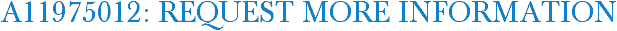 A11975012: Request More Information