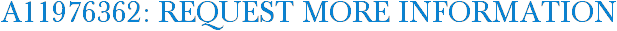 A11976362: Request More Information