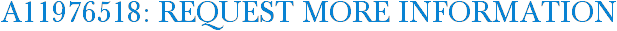 A11976518: Request More Information