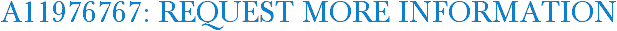 A11976767: Request More Information