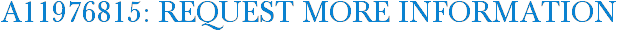 A11976815: Request More Information