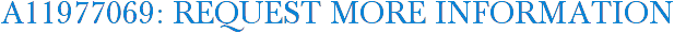 A11977069: Request More Information