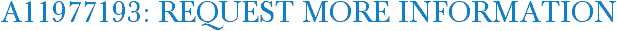 A11977193: Request More Information