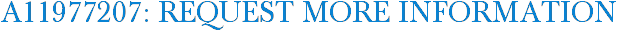 A11977207: Request More Information